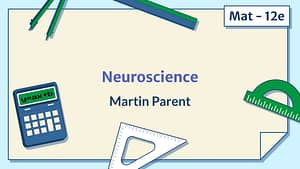 Neuroscience (Mat à 12e)